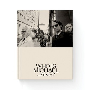 Michael Jang: Who Is Michael Jang? - by  Pascale Georgiev (Hardcover) - 1 of 1