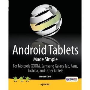Android Tablets Made Simple - Annotated by  Marziah Karch & Msl Made Simple Learning (Paperback) - 1 of 1