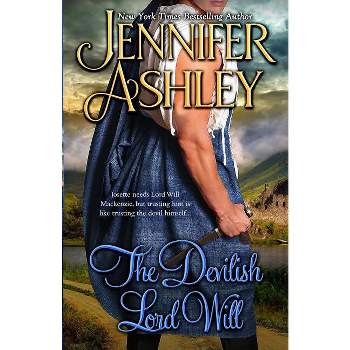 The Devilish Lord Will - (Mackenzies) by  Jennifer Ashley (Paperback)