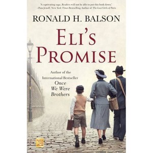 Eli's Promise - by Ronald H Balson (Paperback) - 1 of 1