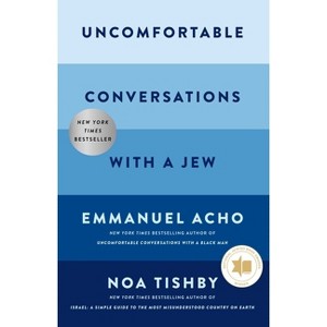 Uncomfortable Conversations with a Jew - by Emmanuel Acho & Noa Tishby - 1 of 1