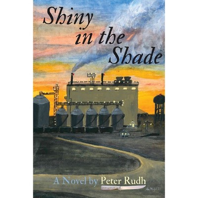 Shiny in the Shade - by  Peter Rudh (Paperback)
