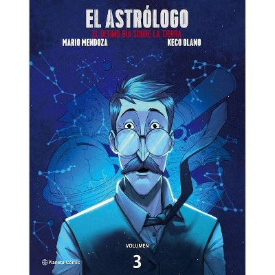 El Astrólogo - by  Mario Mendoza & Keco Olano & Heidi Patricia Muskus Ealo (Paperback)