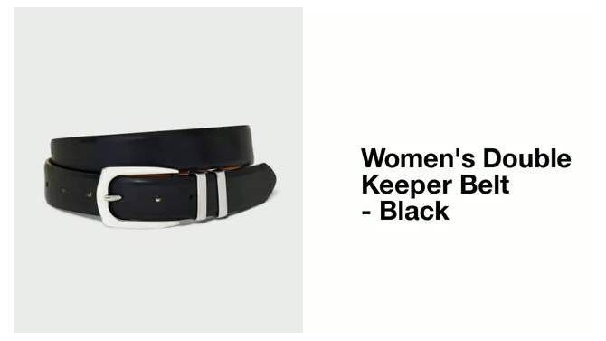 Women's Double Keeper Belt - A New Day™ Black, 2 of 5, play video