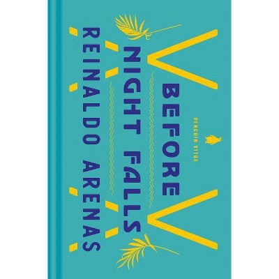 Before Night Falls - (Penguin Vitae) by  Reinaldo Arenas (Hardcover)