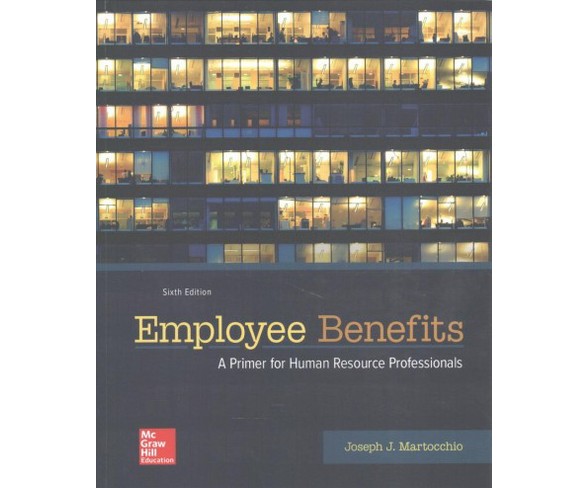 Employee Benefits (Paperback) (Joseph J. Martocchio)
