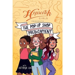 Hopscotch Girls Presents - by Hopscotch Girls & Kathryn Holmes - 1 of 1