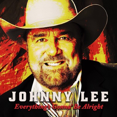 Johnny Lee - Everything's Gonna Be Alright (CD)