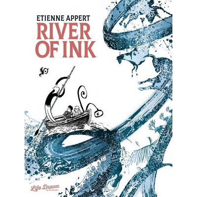 River of Ink - by  Etienne Appert (Paperback)