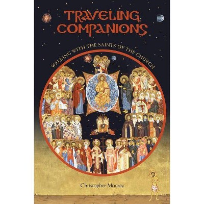 Traveling Companions - by  Chris Moorey (Paperback)