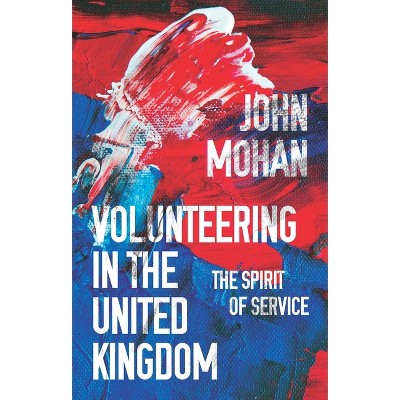 Volunteering in the United Kingdom - by John Mohan