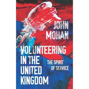Volunteering in the United Kingdom - by John Mohan - 1 of 1