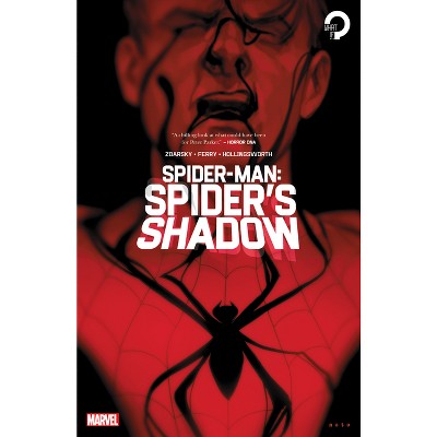 Spider-Man: Spider's Shadow - (Spider-Man: The Spider's Shadow) by  Chip Zdarsky (Paperback)