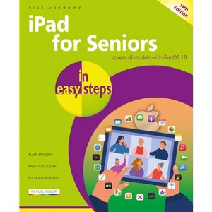 IPad for Seniors in Easy Steps - (In Easy Steps) 14th Edition by  Nick Vandome (Paperback) - 1 of 1