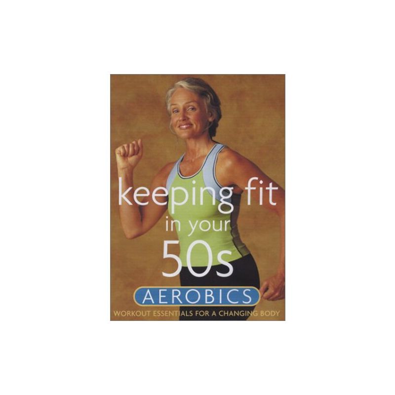 Keeping Fit in Your 50s: Aerobics (DVD), 1 of 2