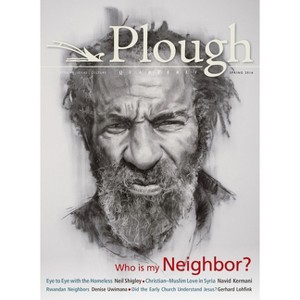 Plough Quarterly No. 8 - (Paperback) - 1 of 1