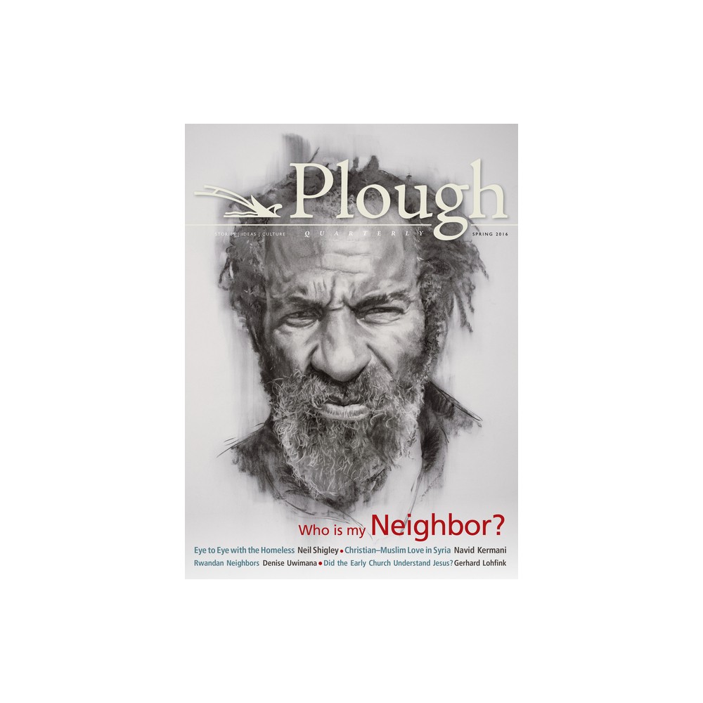 Plough Quarterly No. 8 - (Paperback)