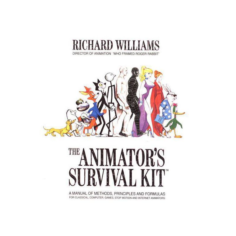 The Animator's Survival Kit - by  Richard Williams (Paperback), 1 of 2