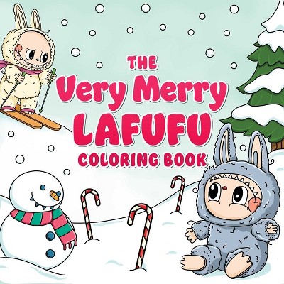 The Very Merry Lafufu Coloring Book - (Lafufu Activity Books) by  Adams Media (Paperback)