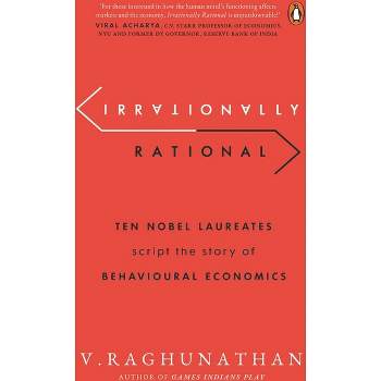 Irrationally Rational - by  V Raghunathan (Paperback)