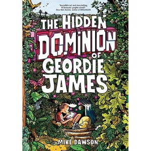 The Hidden Dominion of Geordie James - by Mike Dawson - 1 of 1