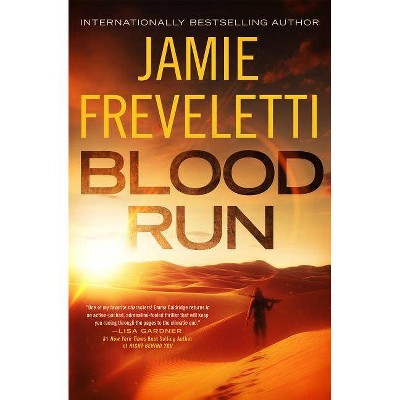 Blood Run - (Emma Caldridge) by  Jamie Freveletti (Paperback)