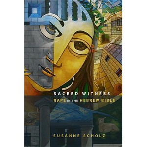 Sacred Witness - by  Susanne Scholz (Paperback) - 1 of 1