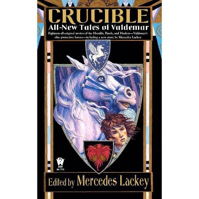 Crucible - (Valdemar) by  Mercedes Lackey (Paperback)