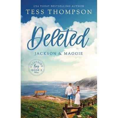 Deleted - (Cliffside Bay) by  Tess Thompson (Paperback)