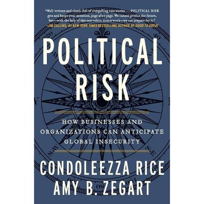 Political Risk - by  Condoleezza Rice (Paperback)