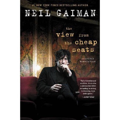 The View from the Cheap Seats - by  Neil Gaiman (Paperback)