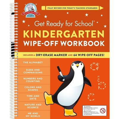 Get Ready for School: Kindergarten Wipe-Off Workbook - by  Heather Stella (Spiral Bound)