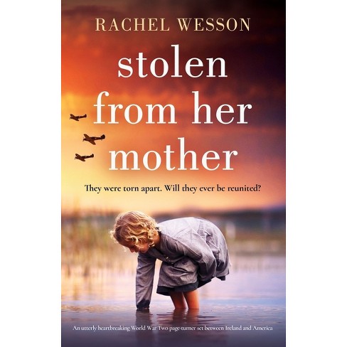 Stolen from Her Mother - by  Rachel Wesson (Paperback) - image 1 of 1