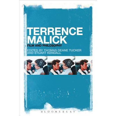 Terrence Malick - by  Thomas Deane Tucker & Stuart Kendall (Paperback)