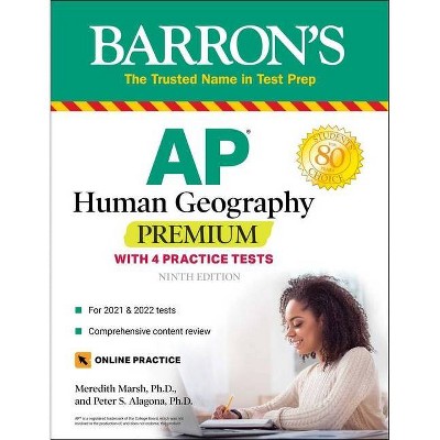 AP Human Geography Premium - (Barron's Test Prep) 8th Edition by  Meredith Marsh & Peter S Alagona (Paperback)