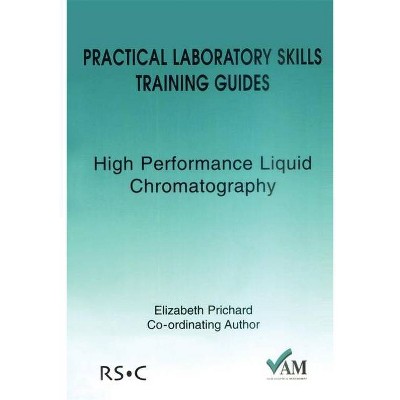 Practical Laboratory Skills Training Guides - (Valid Analytical Measurement) by  Brian Stuart (Paperback)