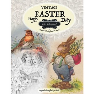 VINTAGE EASTER Classical coloring books for adults. Grayscale coloring books for adults - by  Co Classical (Paperback) - 1 of 1