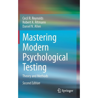 Mastering Modern Psychological Testing - 2nd Edition by Cecil R Reynolds & Robert A Altmann & Daniel N Allen