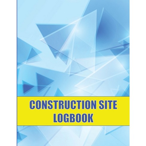 Construction Log Book: Use this construction log book sample