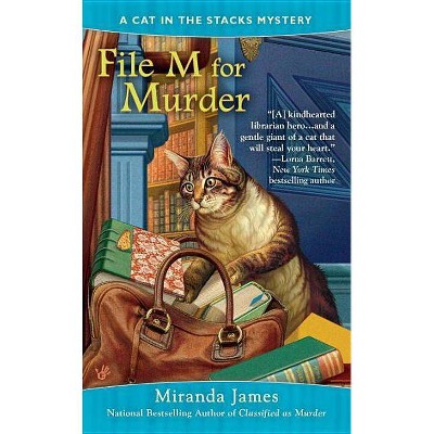 File M for Murder - (Cat in the Stacks Mystery) by  Miranda James (Paperback)