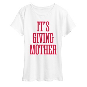 Women's - Instant Message - Its Giving Mother Short Sleeve Graphic T-Shirt - 1 of 4