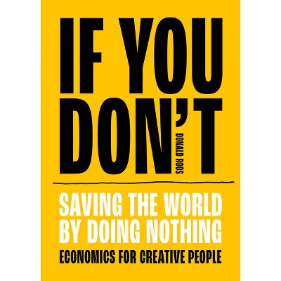 If You Don't - by  Donald Roos (Paperback)