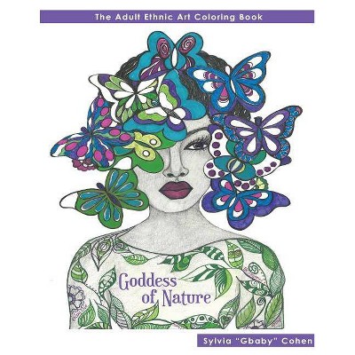 Goddess of Nature - (Adult Coloring Books) by  Sylvia Cohen (Paperback)