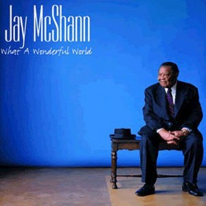 Jay McShann - What a Wonderful World (CD) - 1 of 1