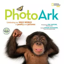 National Geographic Kids Photo Ark Limited Earth Day Edition - by  Mary Rand Hess & Deanna Nikaido & Kwame Alexander (Hardcover)