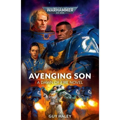 Avenging Son, 1 - (Warhammer 40,000: Dawn of Fire) by  Guy Haley (Paperback)