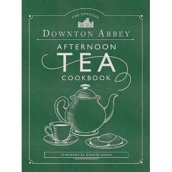 The Official Downton Abbey Afternoon Tea Cookbook - (Downton Abbey Cookery) (Hardcover)