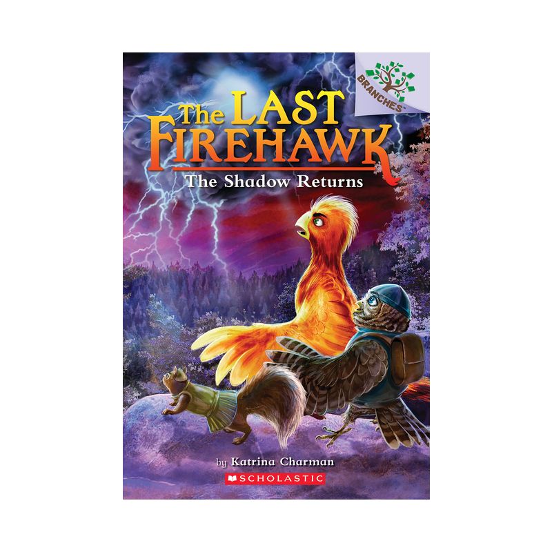 The Shadow Returns: A Branches Book (the Last Firehawk #12) - by Katrina Charman, 1 of 2