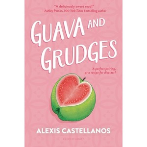 Guava and Grudges - by Alexis Castellanos - 1 of 1