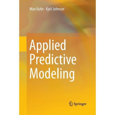 Applied Predictive Modeling - by Max Kuhn & Kjell Johnson